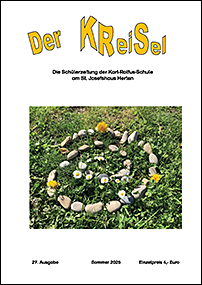 Schülerzeitung Der KReisel, Ausgabe Sommer 2025